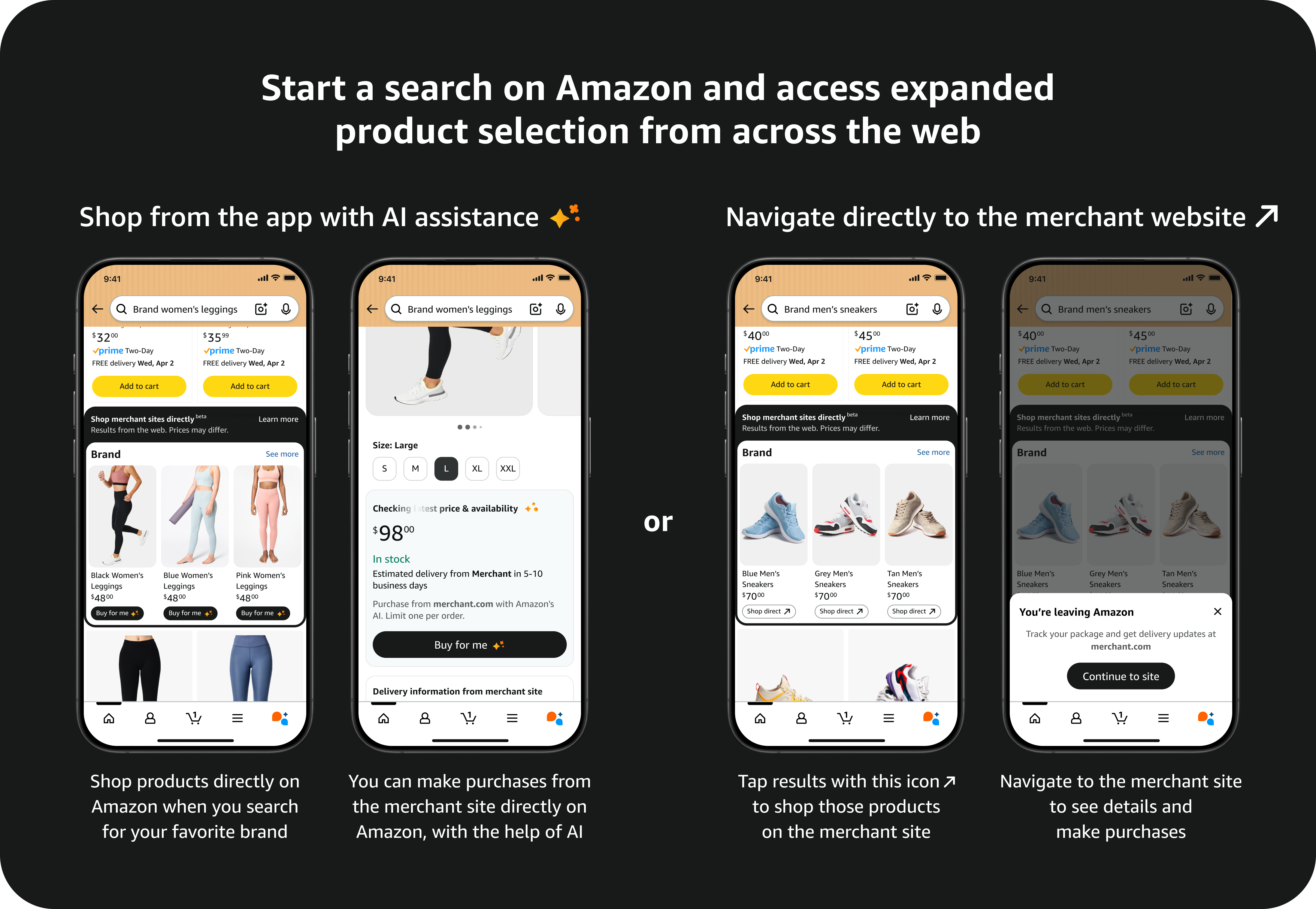 You Can Discover And Seamlessly Shop New Products Not Currently Available on Amazon. Depending on The Product, You Can Either Shop Merchant Sites With The Help of AI, or Visit The Merchant’s Site Directly to Shop Your Favorites With Wider Options